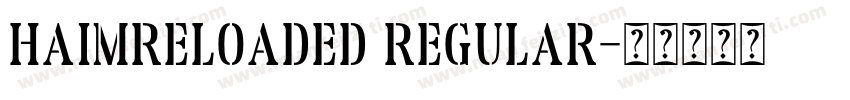 HaimReloaded Regular字体转换
